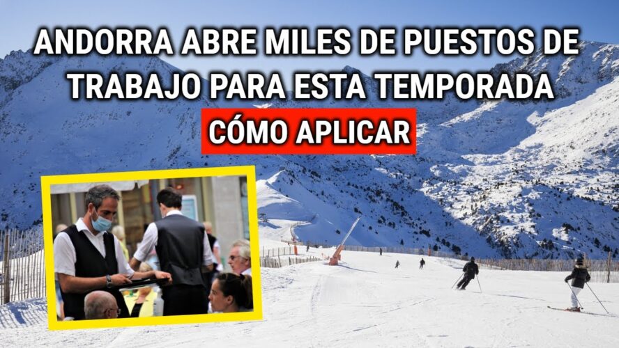 Descubre cómo conseguir trabajo en Andorra siendo extranjero